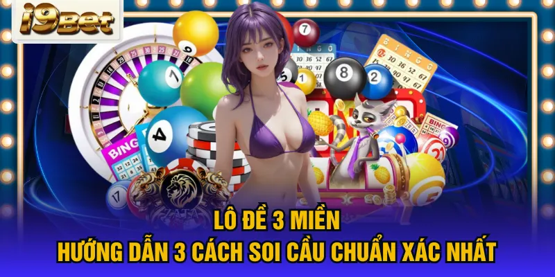 Lô đề 3 miền
