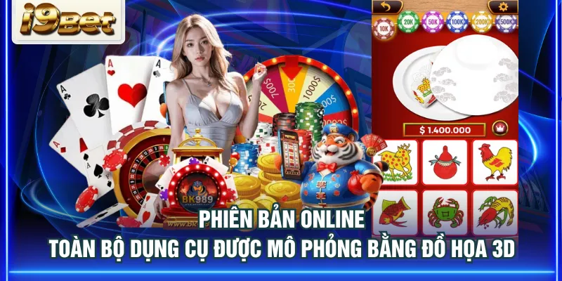 Phiên bản online toàn bộ dụng cụ được mô phỏng bằng đồ họa 3D